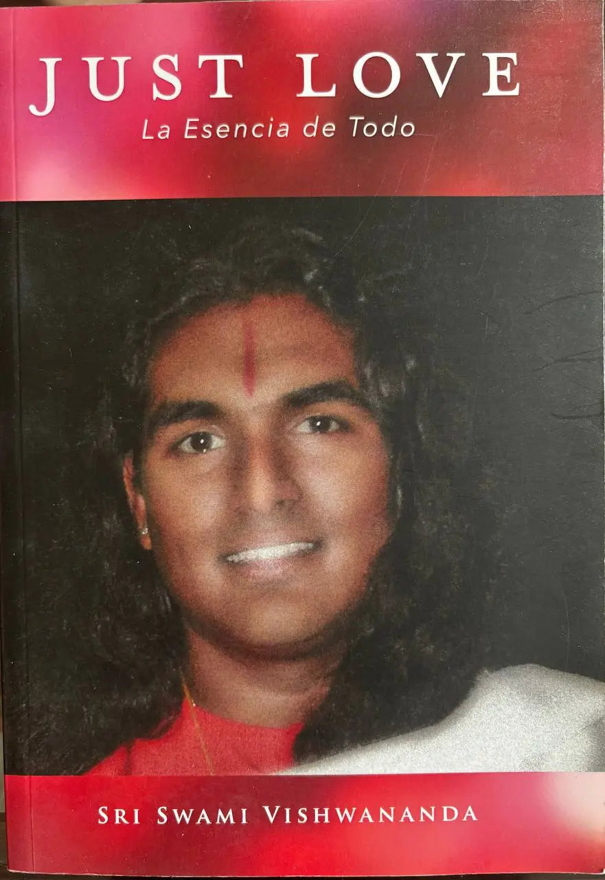 Just Love: La esencia de todo - Paramahamsa Vishwananda