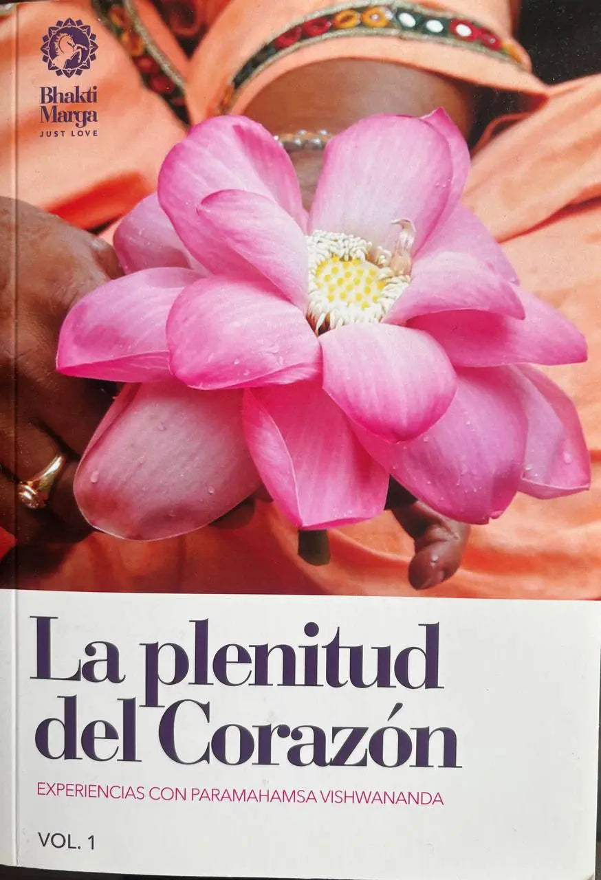 La Plenitud del Corazón - Paramahamsa Vishwananda | Historias