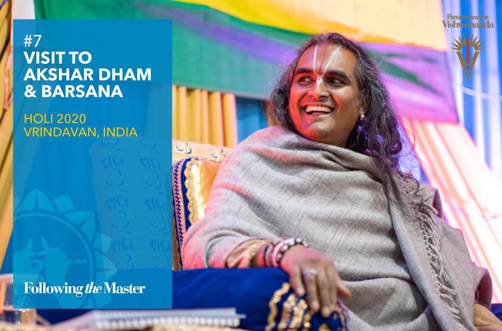 Día #7 | Visita a Akshar Dham y Barsana Siguiendo al Maestro| Holi Vrindavan India 2020