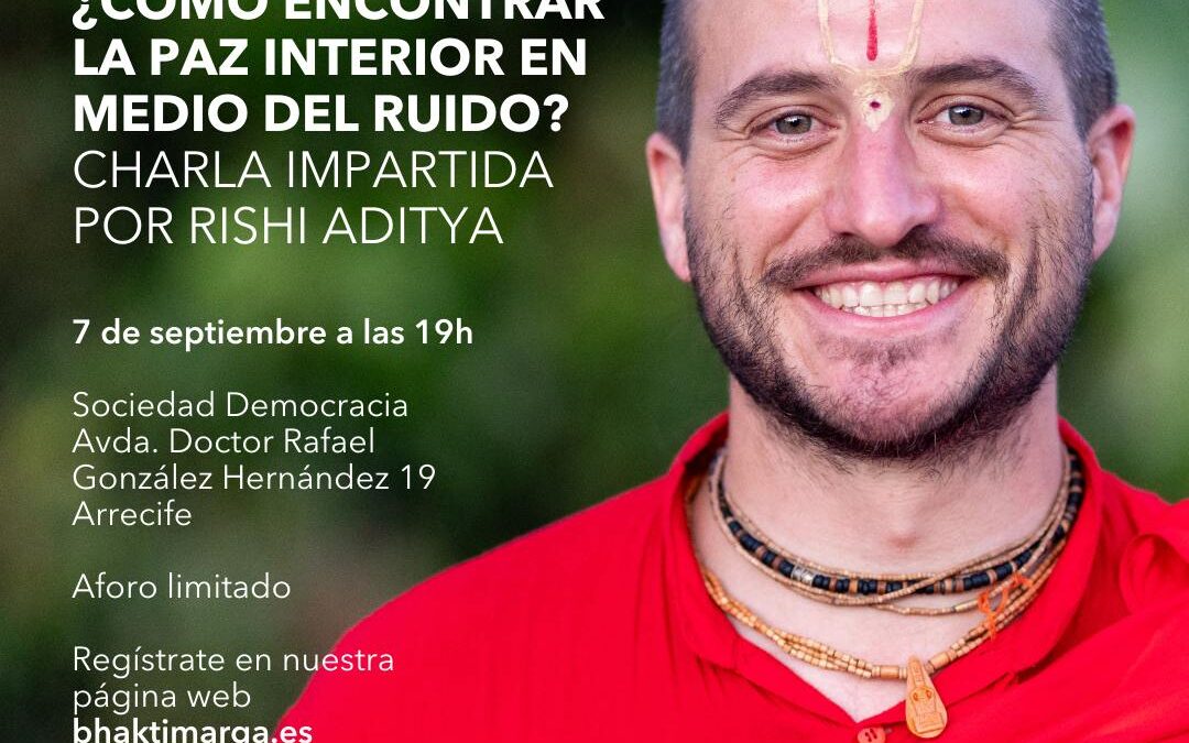 Charla con Rishi Aditya. Espiritualidad Moderna: ¿Cómo encontrar la paz interior?